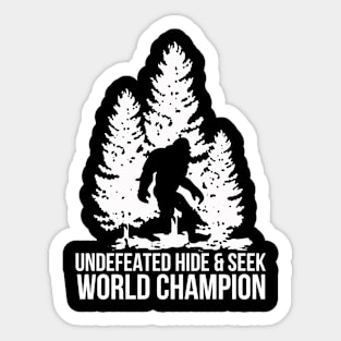 bigfoot hide and seek world champion Sticker